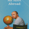 An Idiot Abroad Diamond Paintings