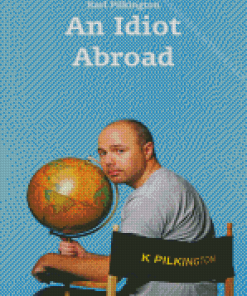 An Idiot Abroad Diamond Paintings