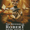 The Revenge Of Robert The Doll Diamond Paintings